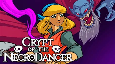 Crypt of the Necrodancer: A Rhythmic Roguelike Dungeon Crawler Where Every Move Grooves!