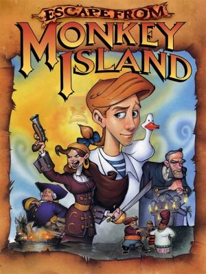 Escape From Monkey Island! A Hilarious Point-and-Click Adventure That Will Test Your Wits and Tickle Your Funny Bone