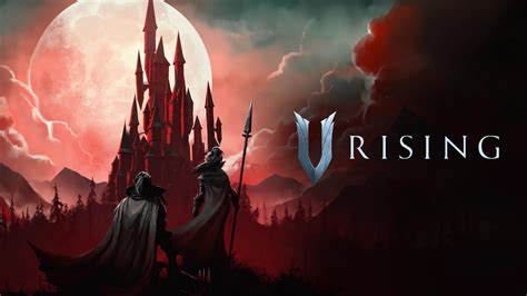 V Rising: Sink Your Teeth into a Gothic Vampire Survival Experience!